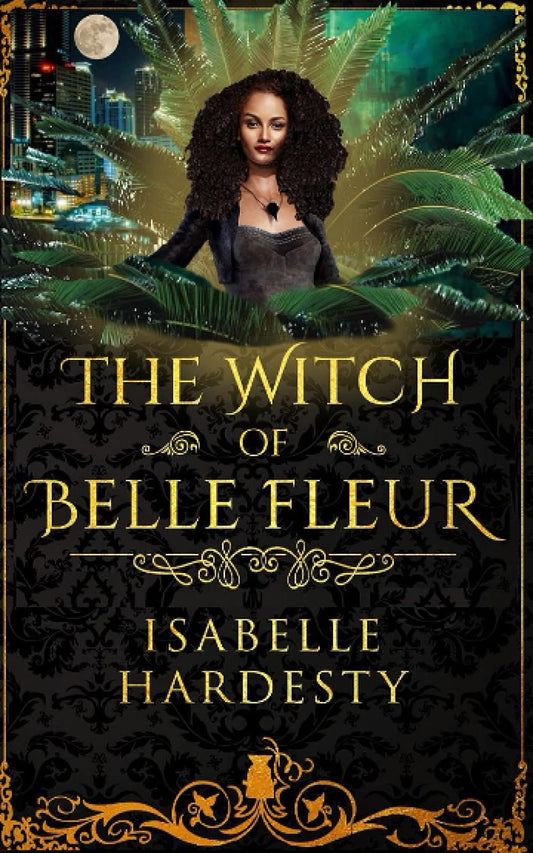 The Witch of Belle Fleur: YA Fantasy (Destroyer Witch Chronicles) - 3758