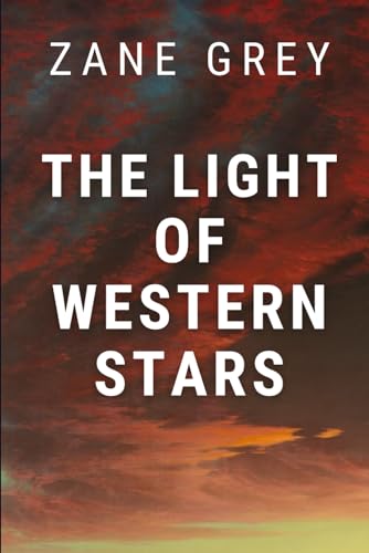 The Light of Western Stars - 6338