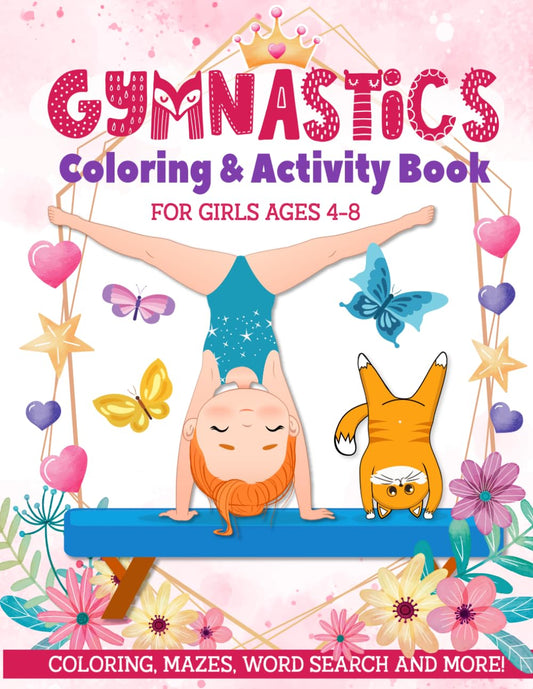 Gymnastics Coloring & Activity Book for Girls 4-8: Coloring, Mazes, Word Search and More! - 1147