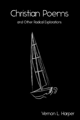 Christian Poems and Other Radical Explorations - 8035