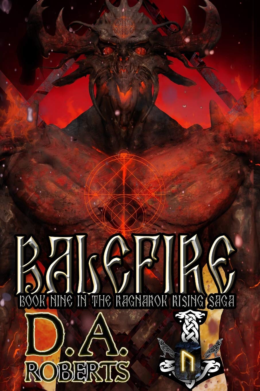 Balefire: Book Nine of the Ragnaro Rising Saga (Ragnarok Rising Saga)