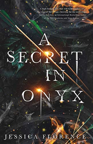A Secret In Onyx (The Onyx Trilogy)