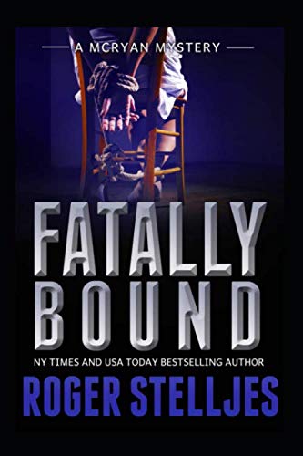 Fatally Bound (McRyan Mystery Series)