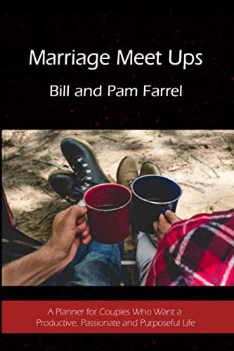 Marriage Meetups: A Planner for Couples Who Want a Productive, Passionate and Purposeful Life: Black Cover Edition - 3357