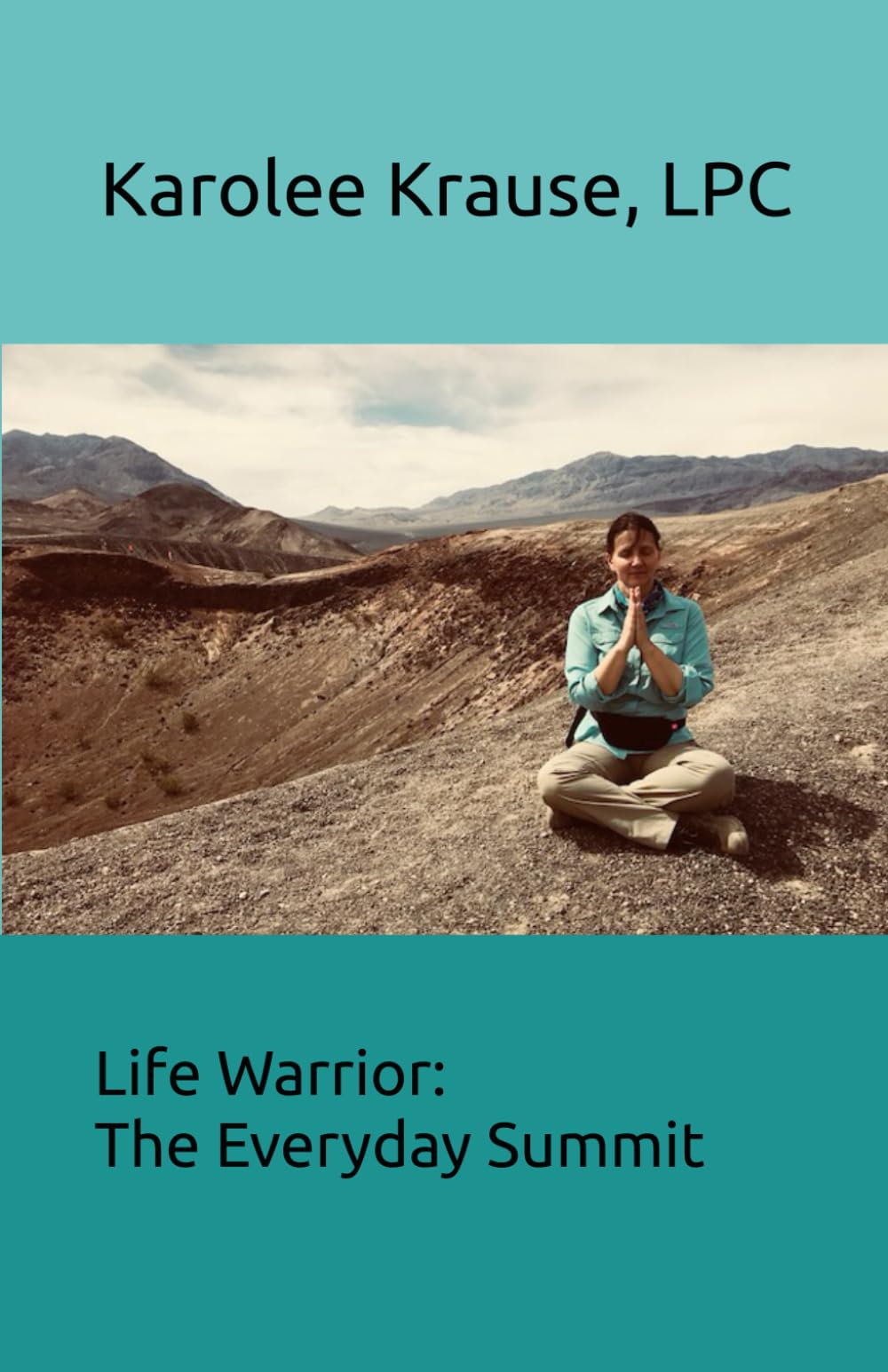 Life Warrior: The Everyday Summit - 2840