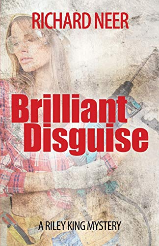 Brilliant Disguise: A Riley King Mystery (Riley King Mysteries) - 2038