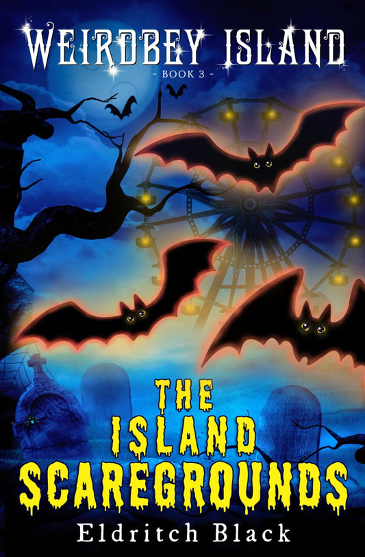 The Island Scaregrounds: A Middle Grade Ghost Story (Weirdbey Island) - 8837