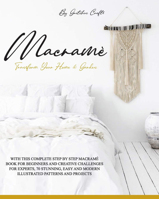 Macramé: Transform Your Home & Garden with This Complete Step By Step Macramé Book for Beginners and Creative Challenges for Experts, 70 Stunning, Easy and Modern Illustrated Patterns and Projects - 21