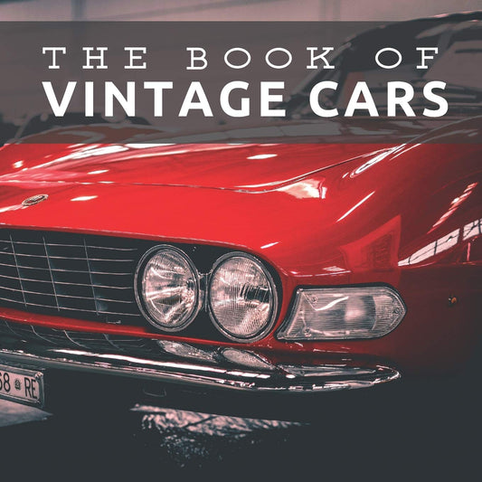 The Book of Vintage Cars: Picture Book For Seniors With Dementia (Alzheimer's) (Picture & Activity Books For Seniors Series) - 2562