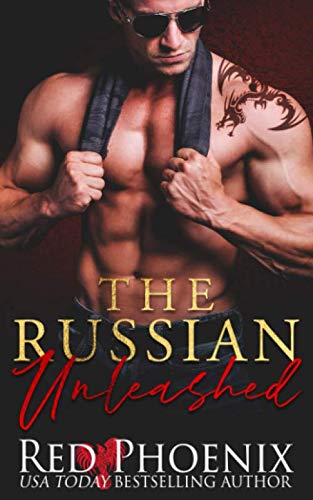 The Russian Unleashed