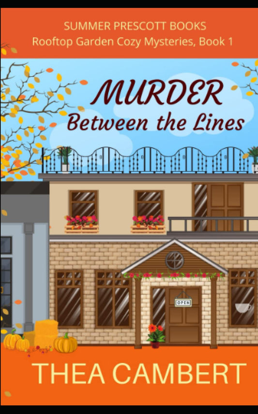 Murder Between the Lines (Rooftop Garden Cozy Mysteries)