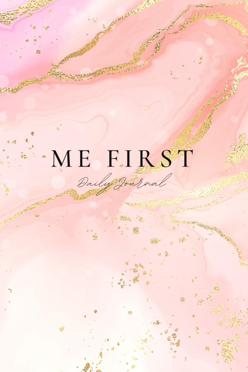 Me First Journal