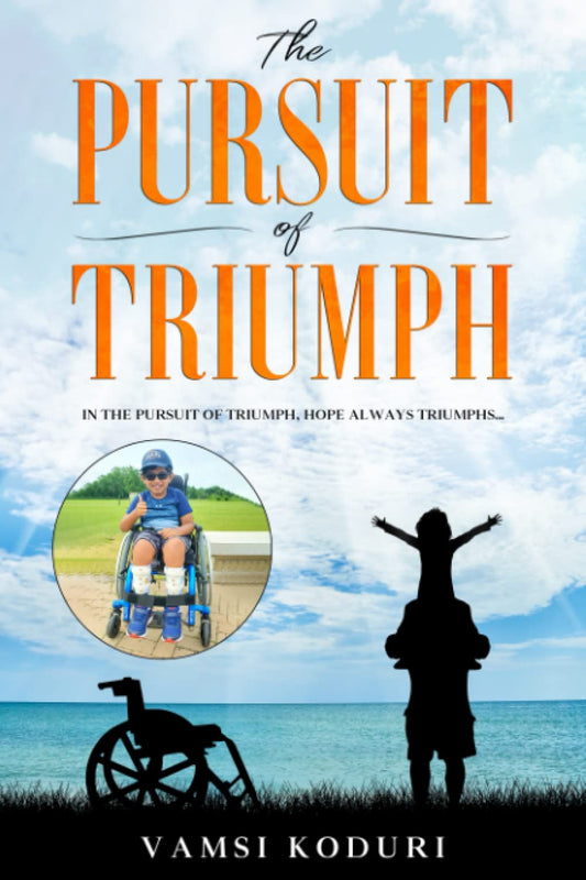 The Pursuit of Triumph: In the pursuit of triumph, hope always triumphs - 6931