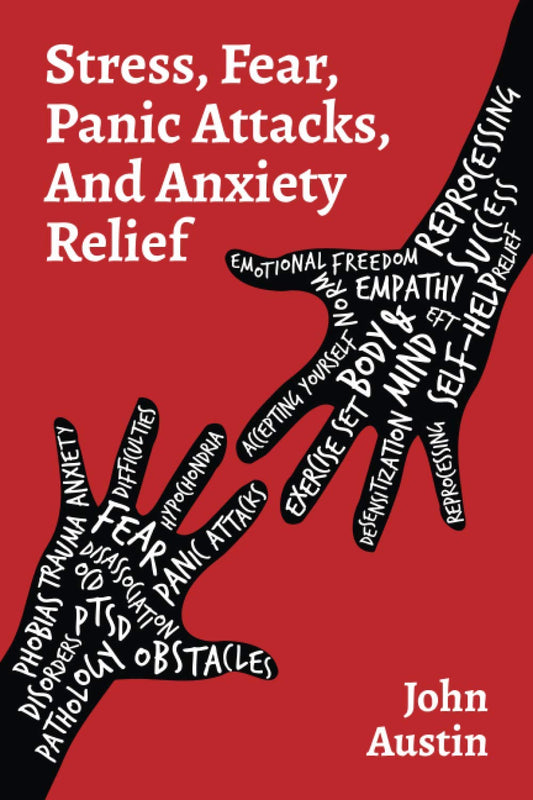 STRESS, FEAR, PANIC ATTACKS, AND ANXIETY RELIEF: How to deal with anxiety, stress, fear, panic attacks for adults, teens, and kids. Tools and therapy based on true stories. Self help journal - 9899