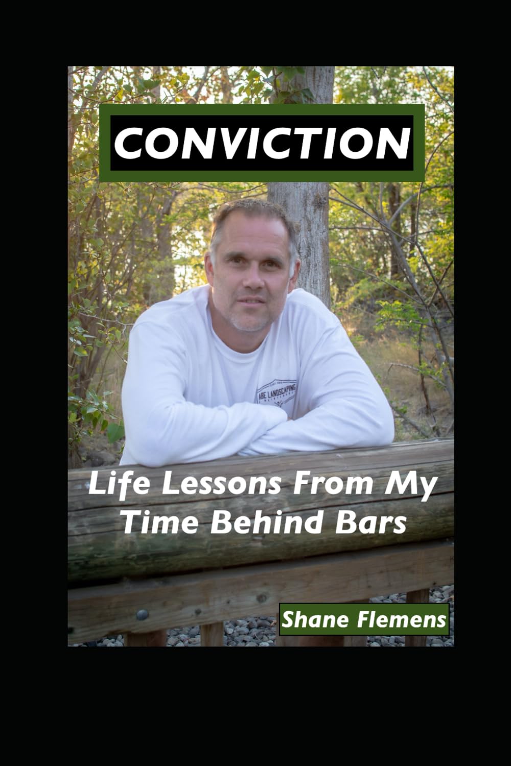CONVICTION: Life Lessons From My Time Behind Bars - 6827