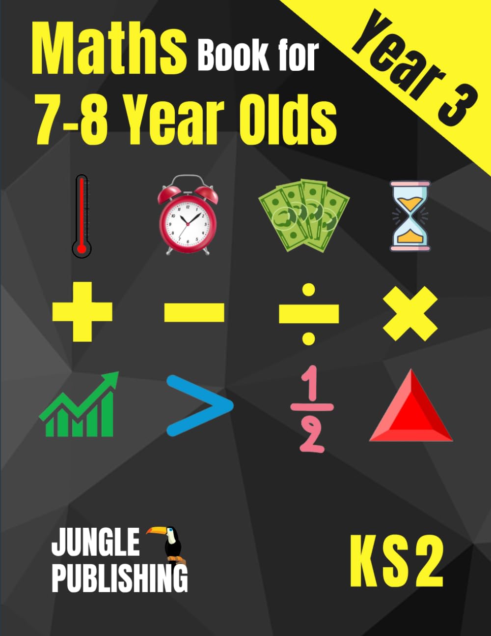 Maths Book for 7-8 Year Olds: Year 3 Maths Workbook (KS2 Maths) - 6969