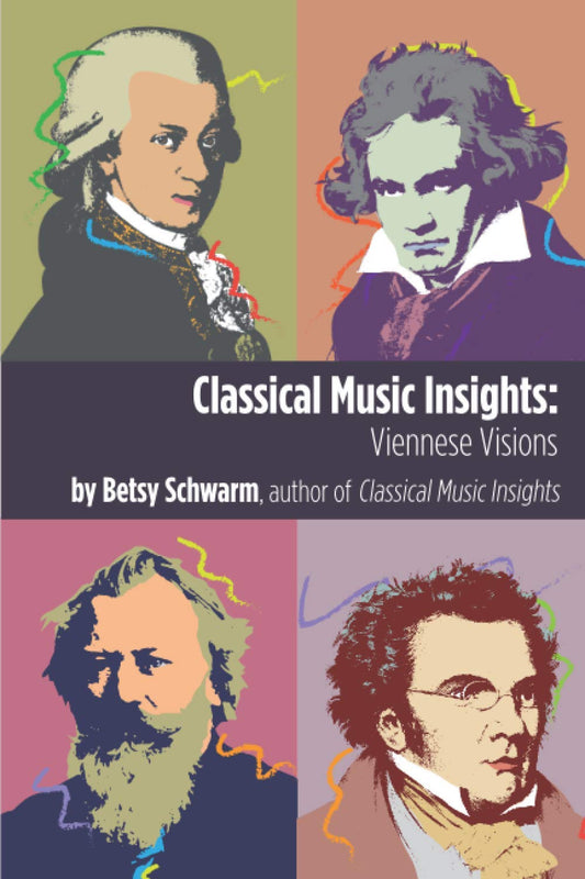 Classical Music Insights: Viennese Visions