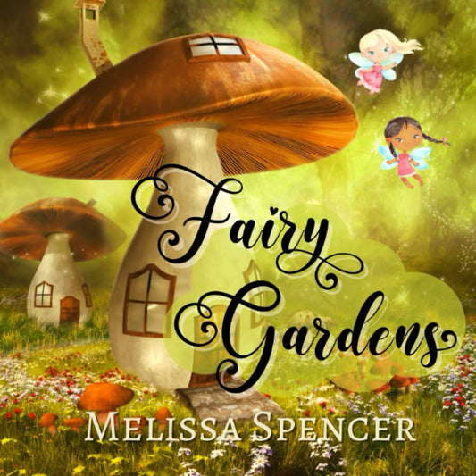 Fairy Gardens - 8588
