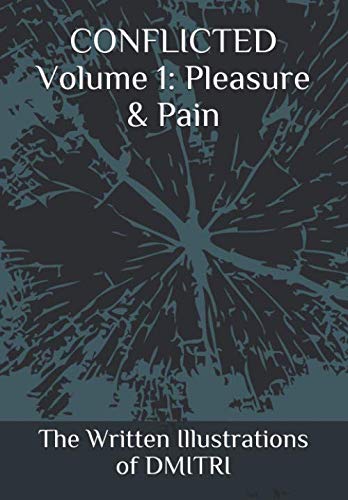 Conflicted (Pleasure & Pain)