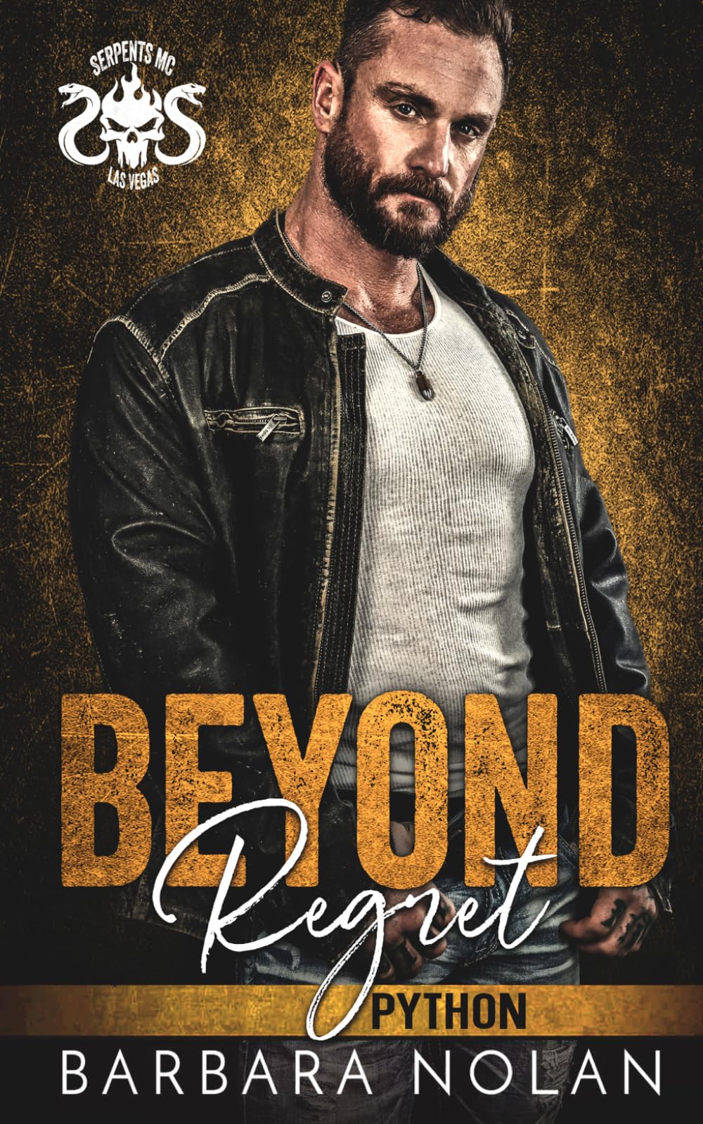 Beyond Regret/Python (Serpents MC Las Vegas)