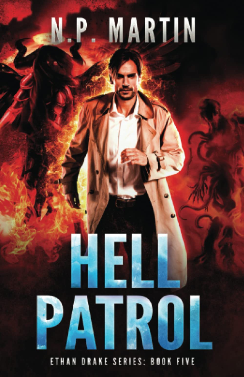 Hell Patrol (Ethan Drake Series)