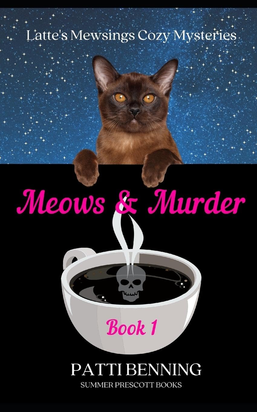 Meows and Murder (Latte's Mewsings Cozy Mysteries)