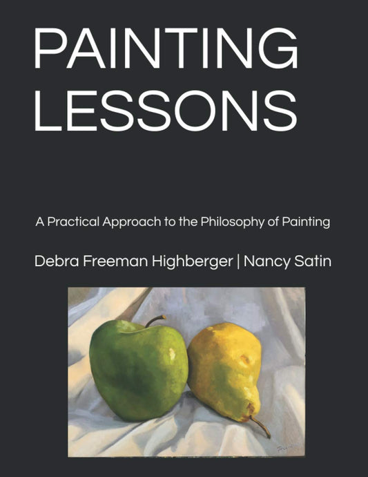 PAINTING LESSONS: A Practical Approach to the Philosophy of Painting - 1601