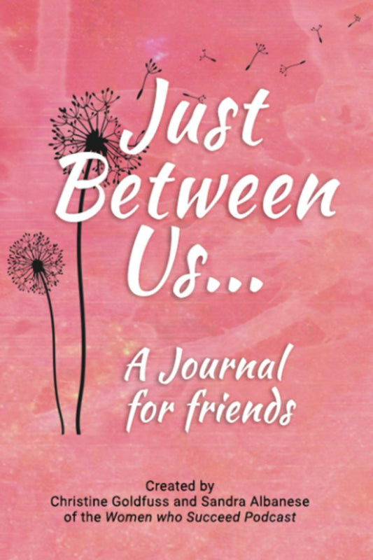 Just Between Us: A Journal for Friends: A pass back and forth journal for friends - 8014
