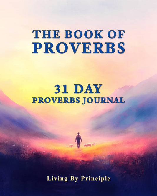 Proverbs Journal - 31 Day Reading Plan: For Study, Reflection, Prayer And Note Taking - 219