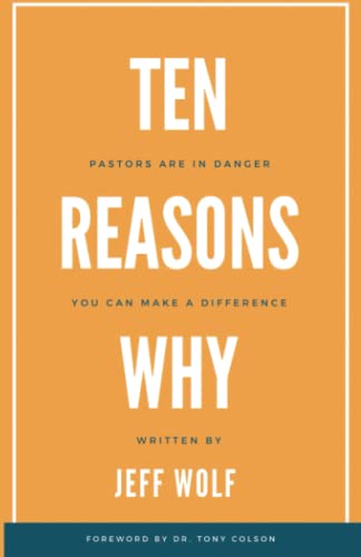 Ten Reasons Why: Pastors Are In Danger - 4642