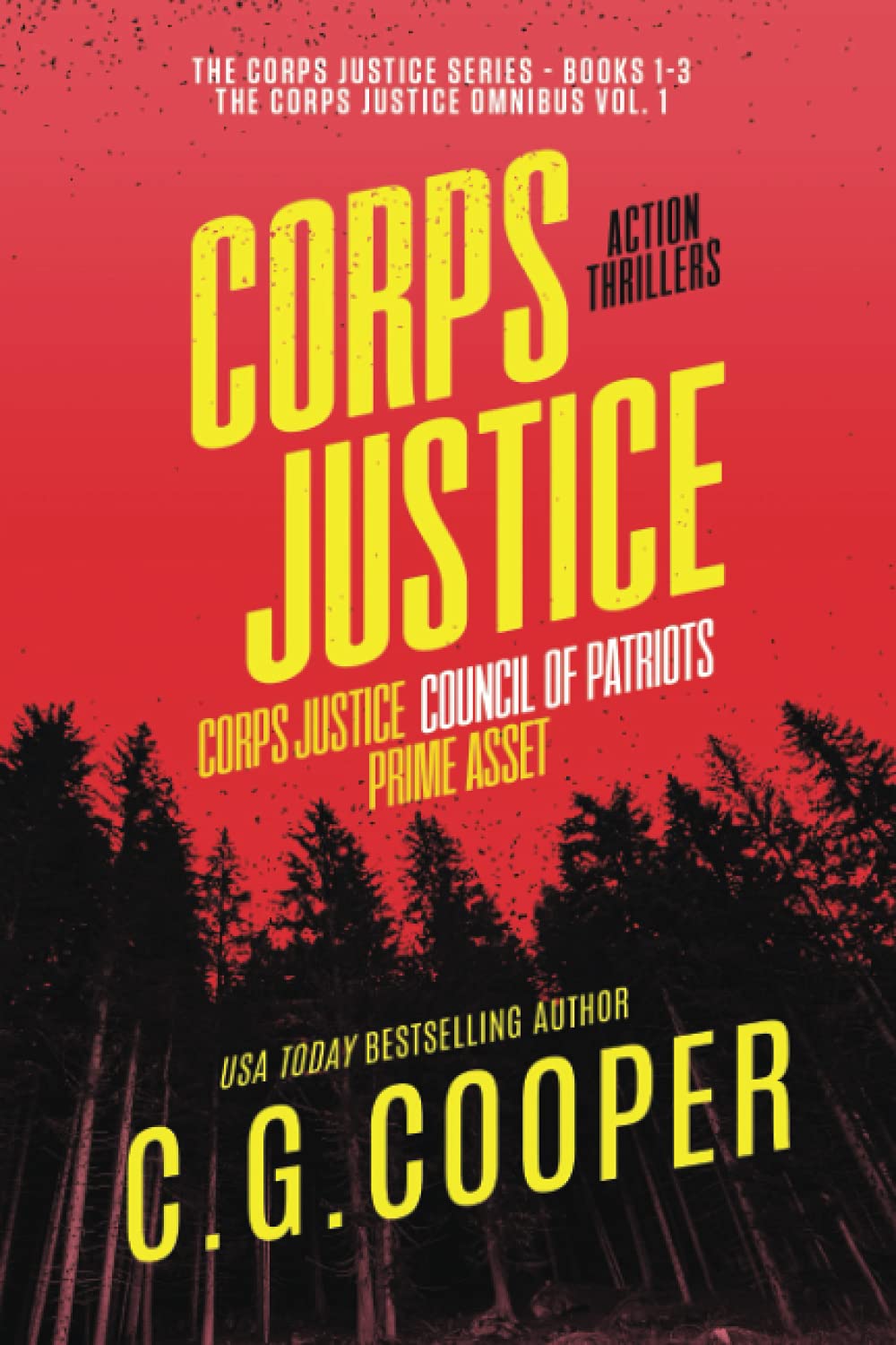 The Corps Justice Series: Books 1-3 (The Corps Justice Series Box Set)