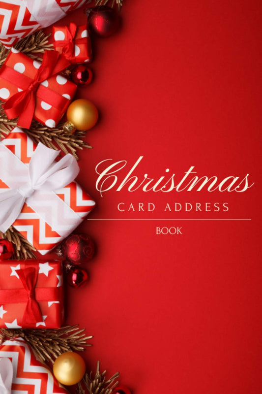 Christmas Card Address Book: Alphabetical Order Christmas Card Tracker With Year,Address,Notes,Names and Other Fields | Holiday Address Organizer With Alphabet - 4707