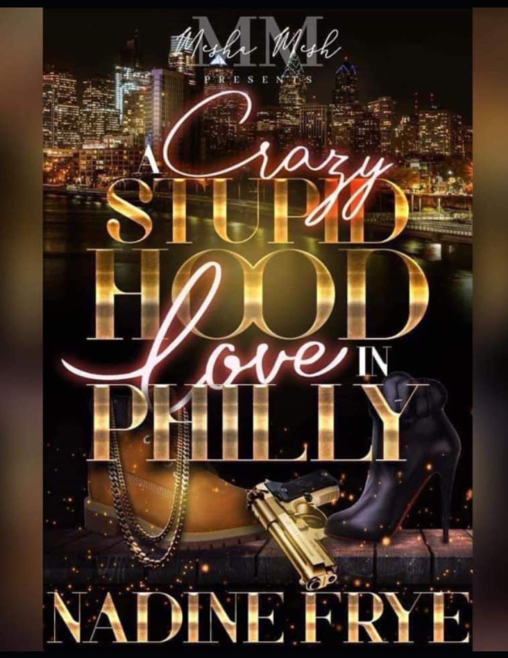 A Crazy Stupid Hood Love In Philly - 1240