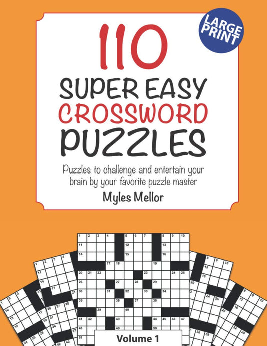 Super Easy Crossword Puzzles: A great beginner level crossword book, for a light brain work out. (Easy Peasy Crossword Books) - 4378