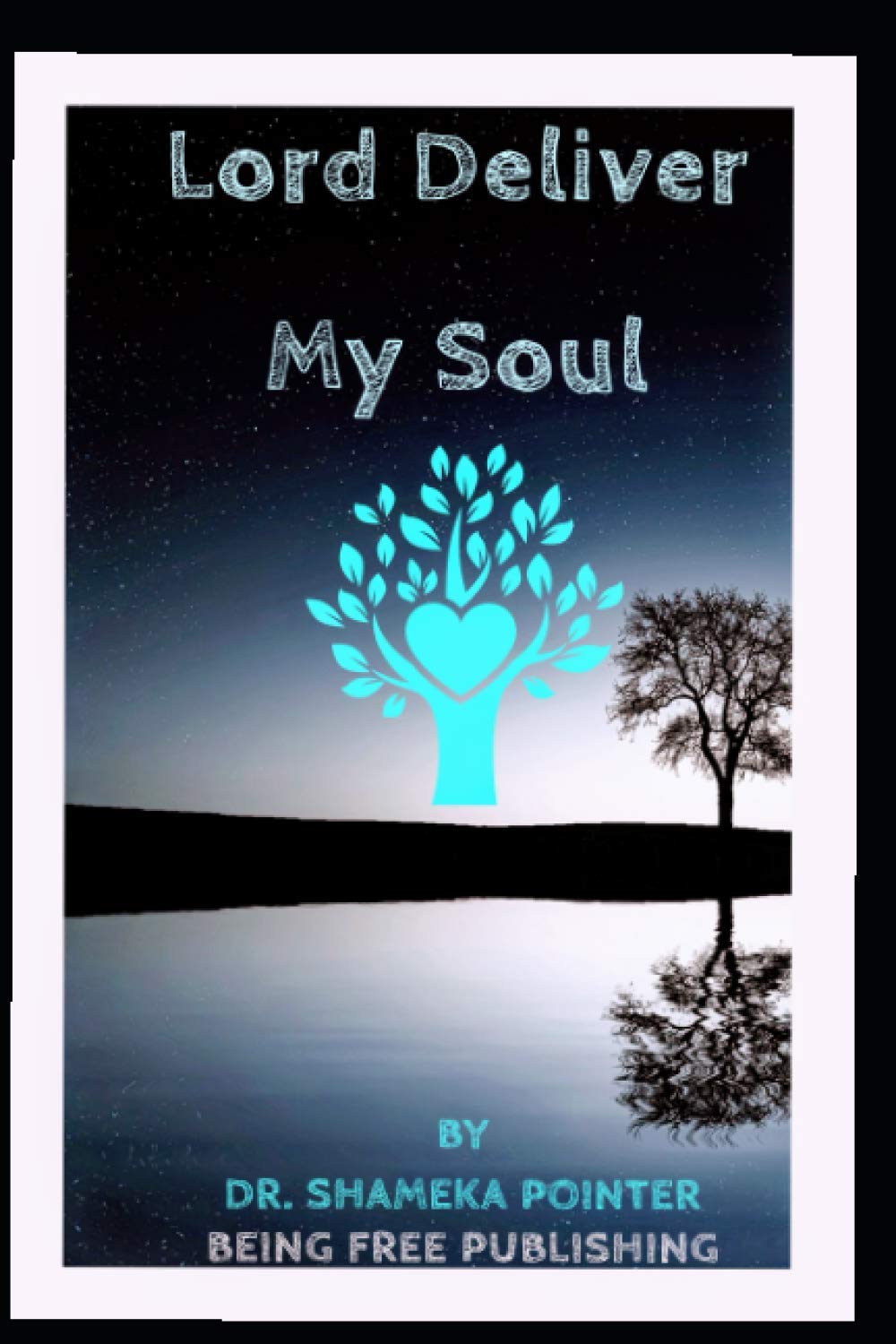 Lord Deliver My Soul - 237