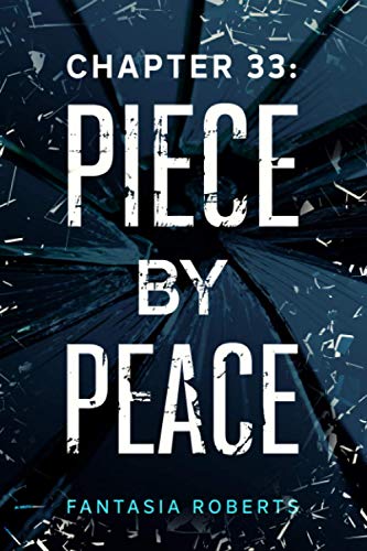 Chapter 33: Piece by Peace - 1963