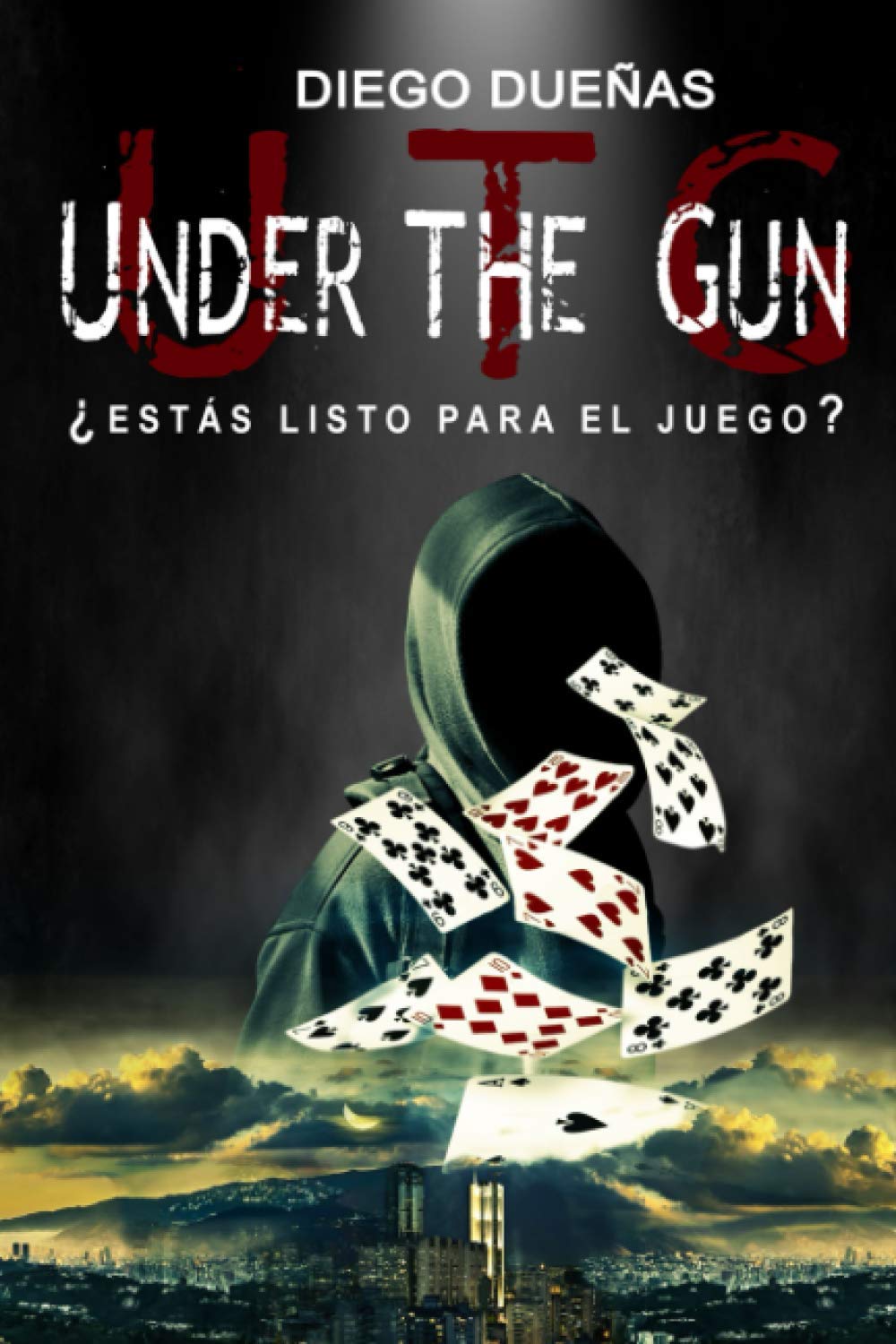 UNDER THE GUN: ¿ESTÁS LISTO PARA EL JUEGO? (Spanish Edition)