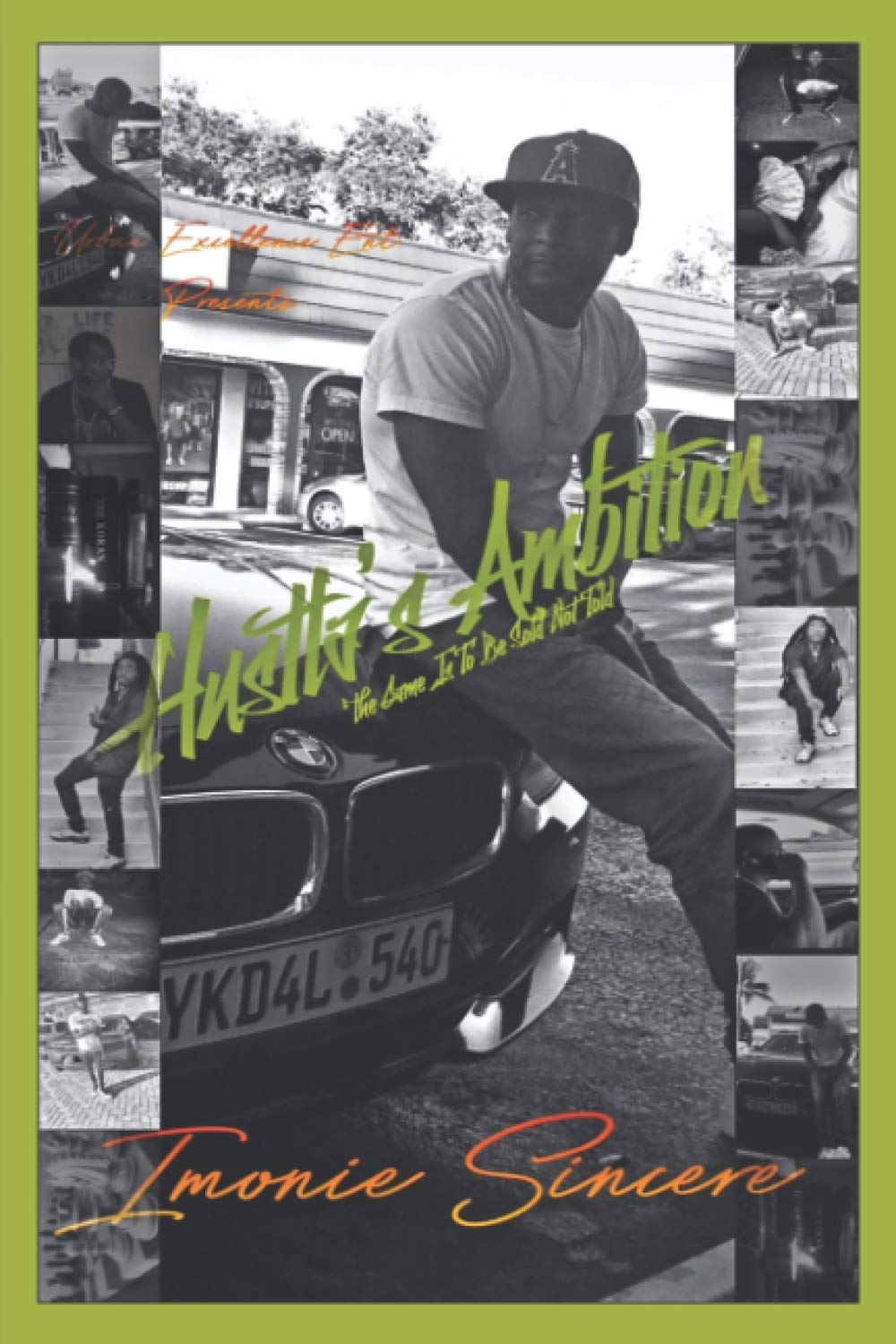 Hustla's Ambition: The Game Is To Be Sold Not Told