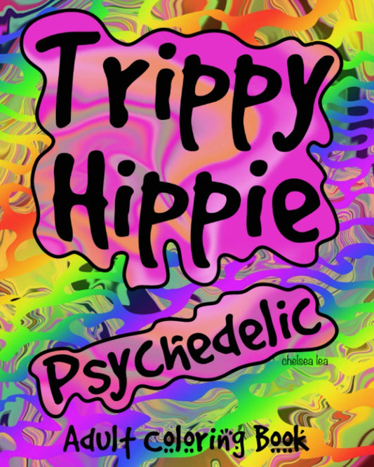 Trippy Hippie: Psychedelic Coloring Book for Adults - 7956