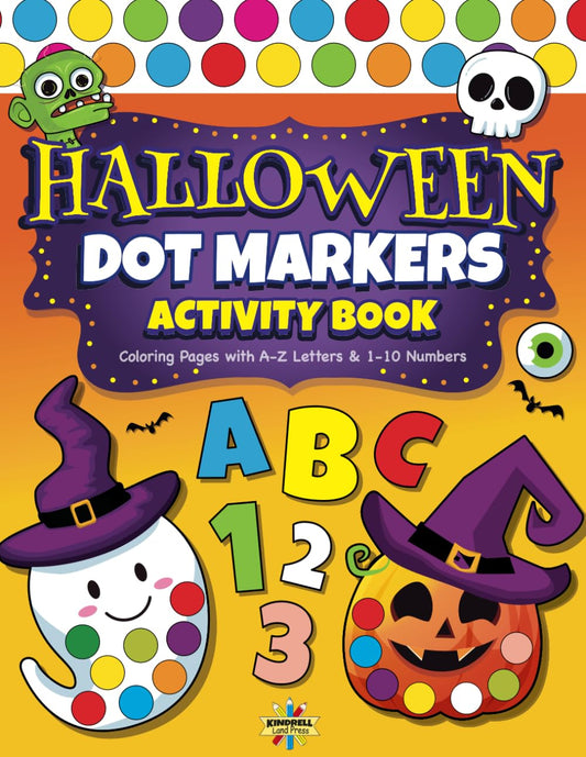 Dot Markers Activity Book: Easy Guided BIG DOTS | ABC Alphabet & Numbers | Dot Coloring Book For Toddlers | Preschool Kindergarten Activities | Learn ... Gifts for Toddlers (ABC 123 with Dot Markers) - 2042