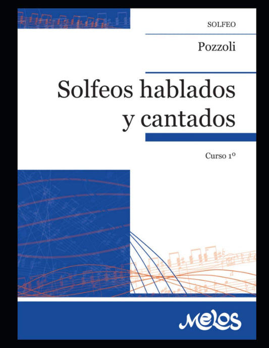 Solfeos hablados y cantados: Curso N-1 (Spanish Edition) - 8203
