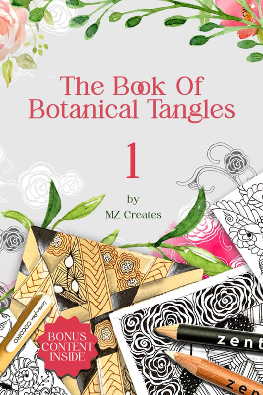 The Book of Botanical Tangles: Learn Tangles and Line Drawings to Create Your own Botanical Art - 7904
