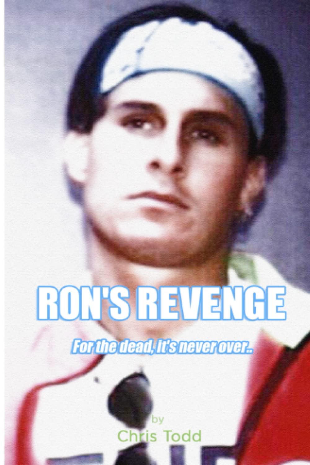 RON’S REVENGE
