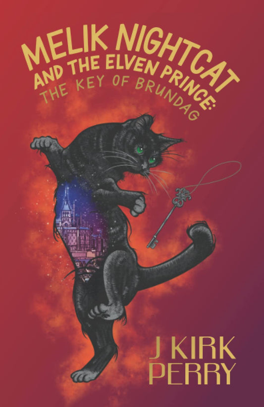 MELIK NIGHTCAT and THE ELVEN PRINCE: The Key Of Brundag