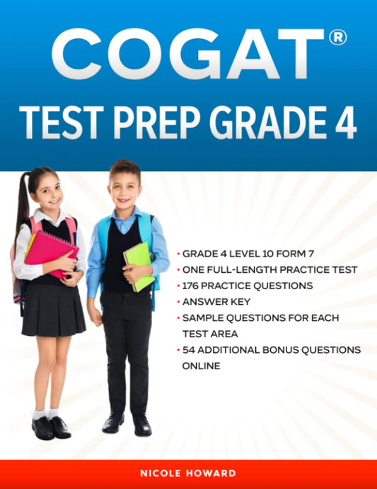 COGAT® TEST PREP GRADE 4: Grade 4, Level 10, Form 7, One Full Length Practice Test, 176 Practice Questions, Answer Key, Sample Questions for Each ... Online. (Gifted and Talented Test Prep) - 8415