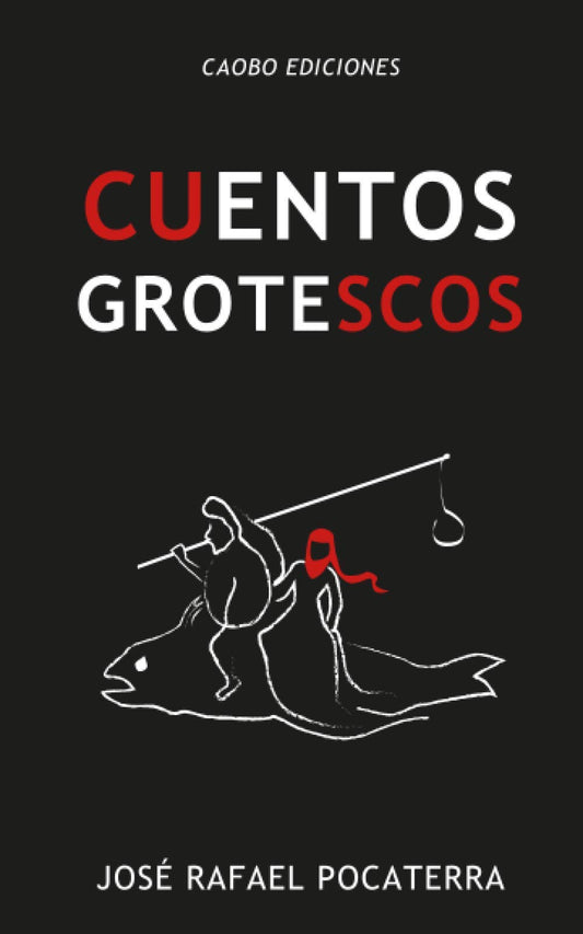 Cuentos Grotescos (Spanish Edition) - 5130