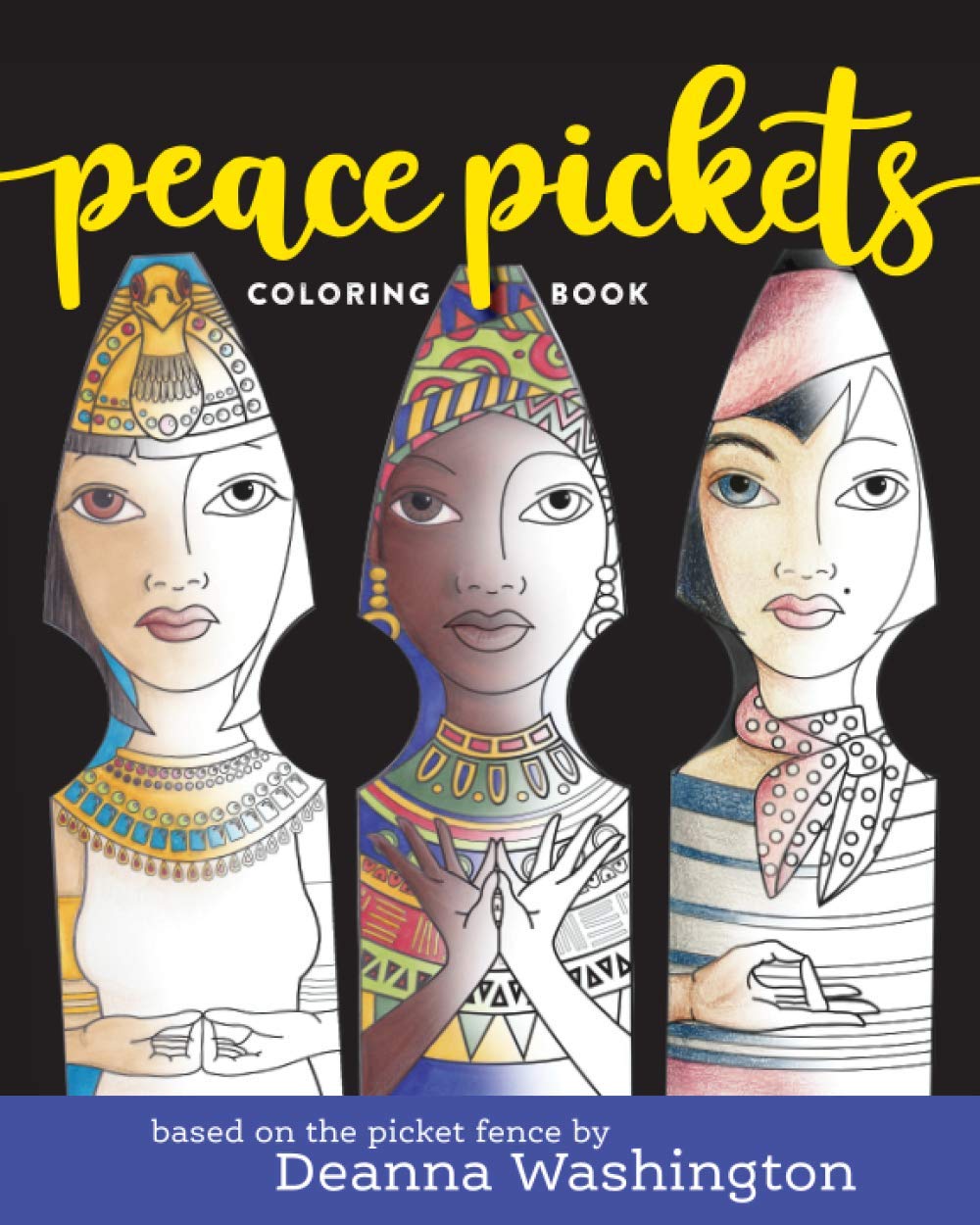 Peace Pickets: Coloring Book