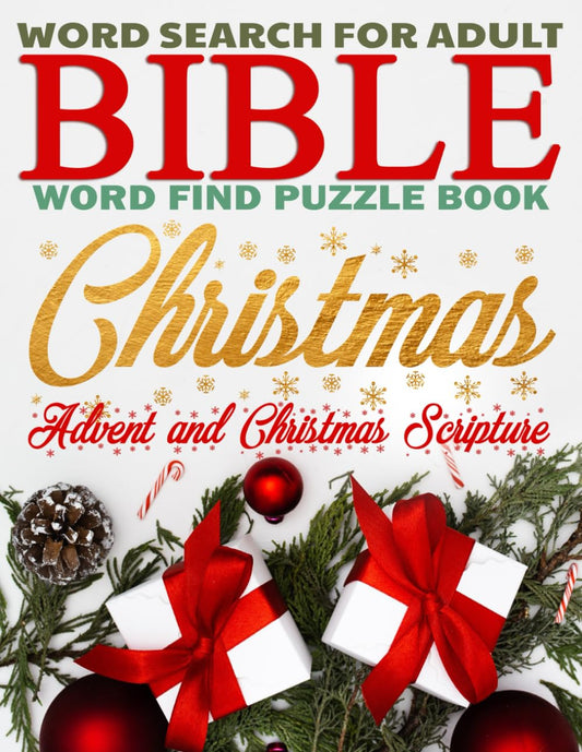 Christmas Word Search, Bible Word Find Puzzle Book for Adults, Advent and Christmas Scripture: Gifts for Christmas, Family Worship - 382