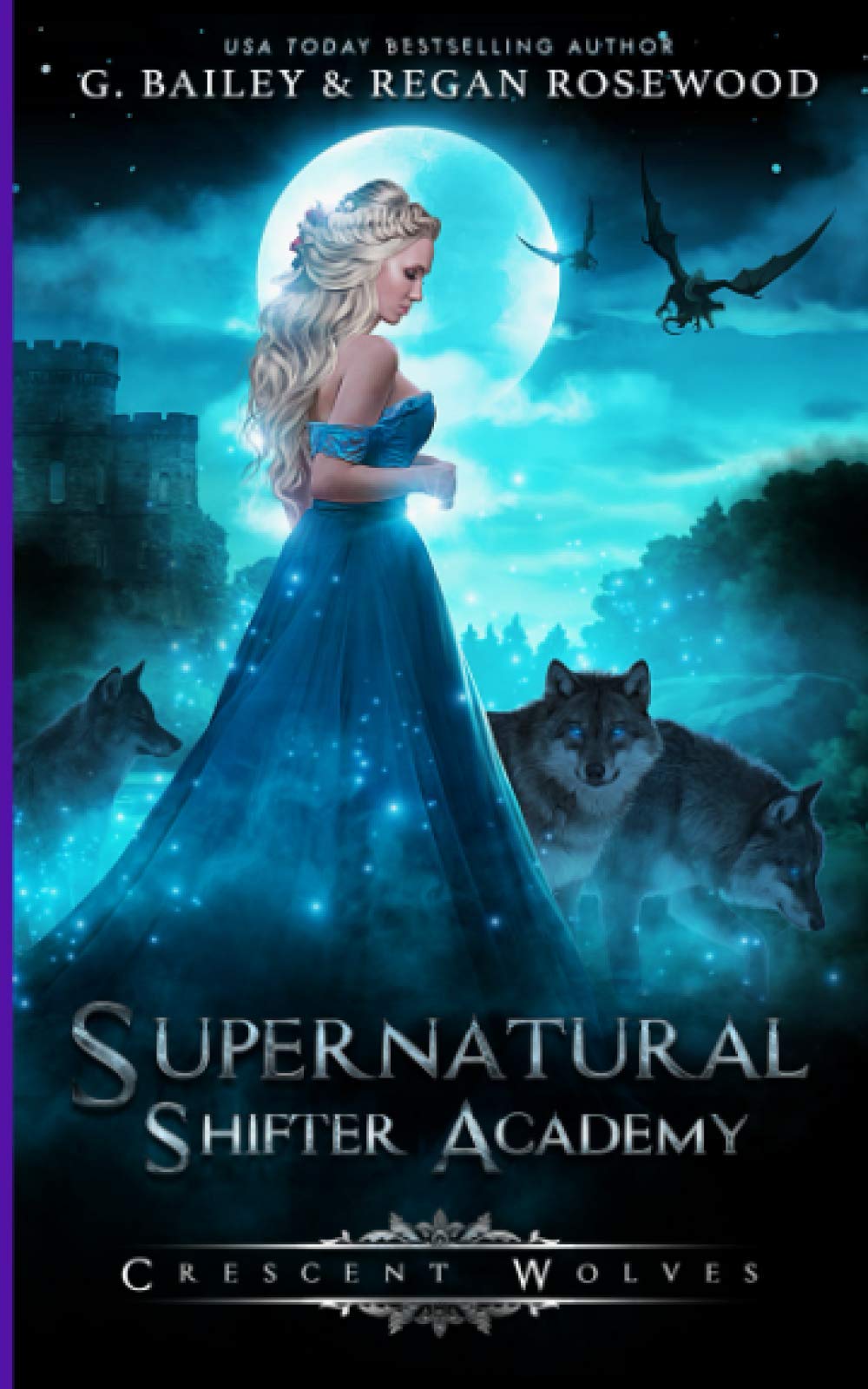 Crescent Wolves (Supernatural Shifter Academy)