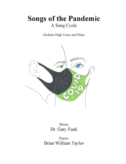 Songs of the Pandemic: A Song Cycle: Medium High Voice and Piano